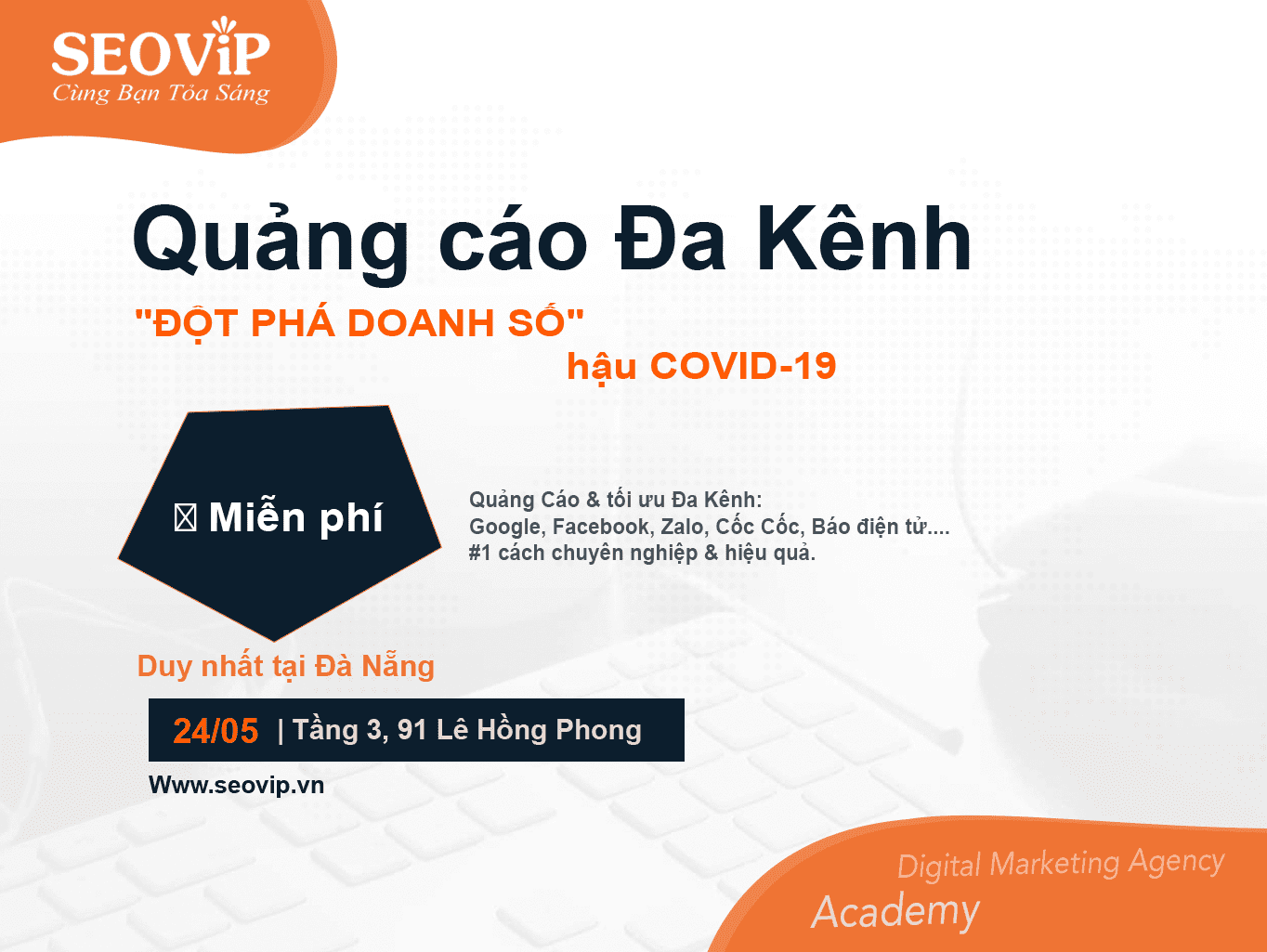 Học “MIỄN PHÍ” Quảng Cáo: GOOGLE, FACEBOOK, ZALO…
